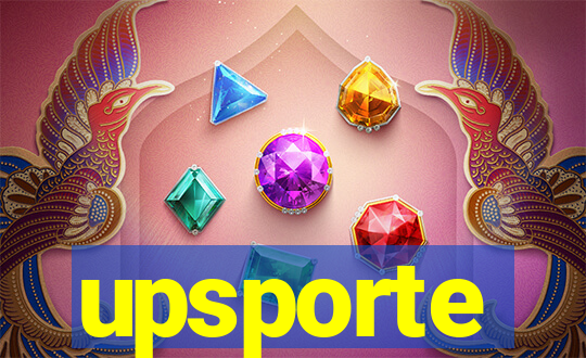 upsporte