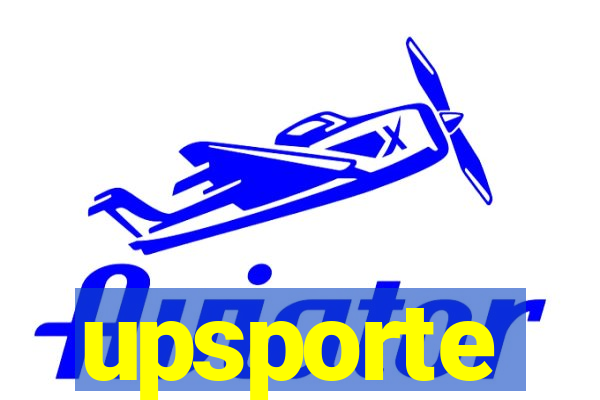 upsporte