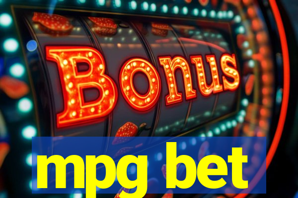 mpg bet