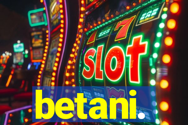 betani.