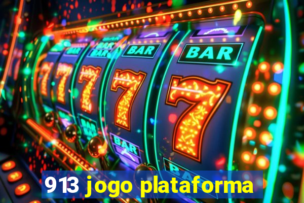 913 jogo plataforma