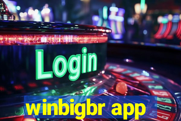 winbigbr app