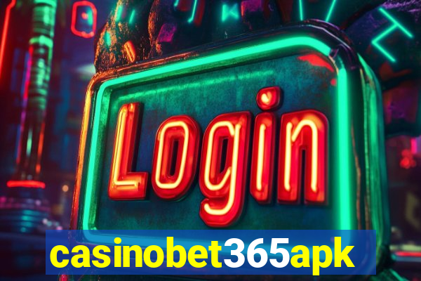 casinobet365apk