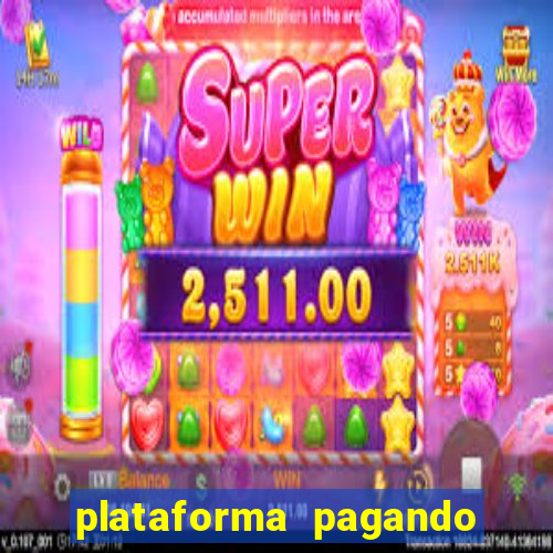 plataforma pagando no cadastro bet