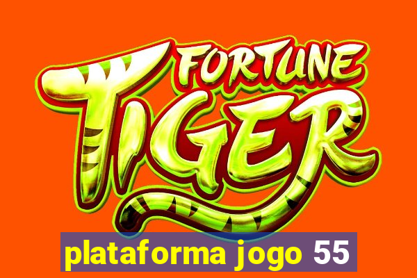 plataforma jogo 55