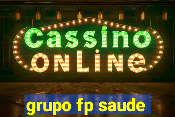 grupo fp saude