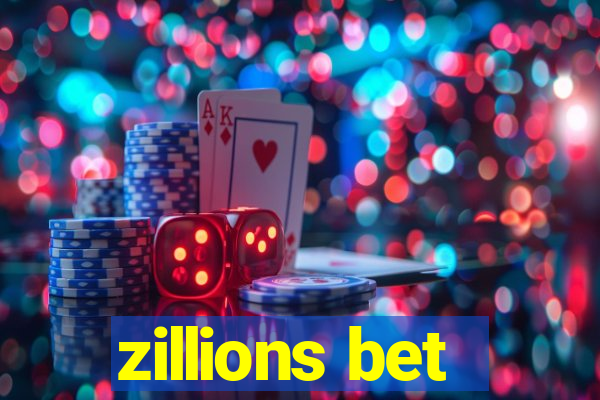 zillions bet