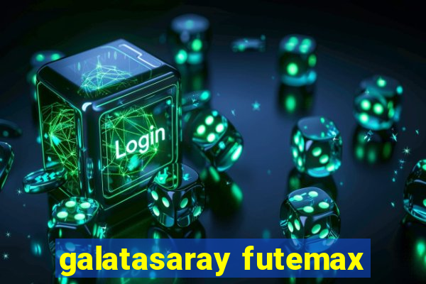 galatasaray futemax