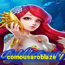 comousaroblaze