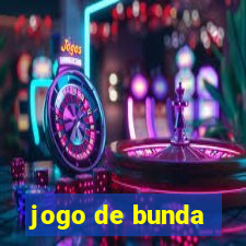 jogo de bunda