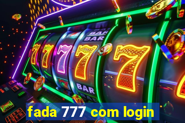 fada 777 com login