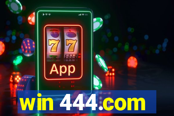 win 444.com