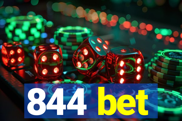 844 bet