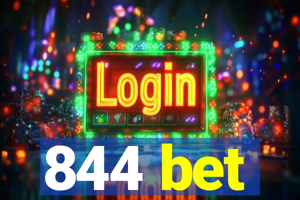 844 bet