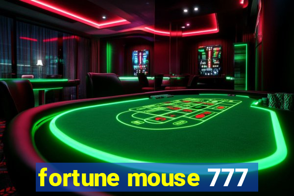 fortune mouse 777