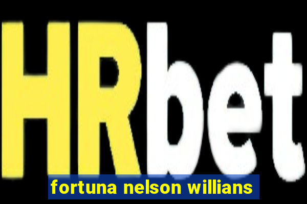 fortuna nelson willians