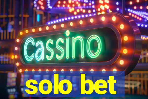 solo bet