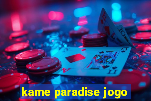 kame paradise jogo