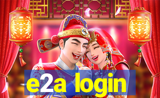 e2a login