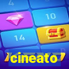 cineato