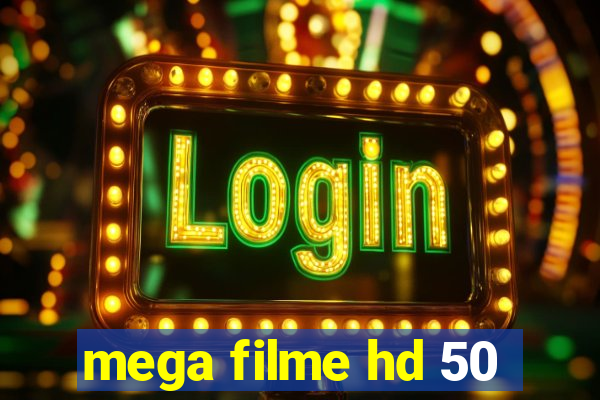 mega filme hd 50