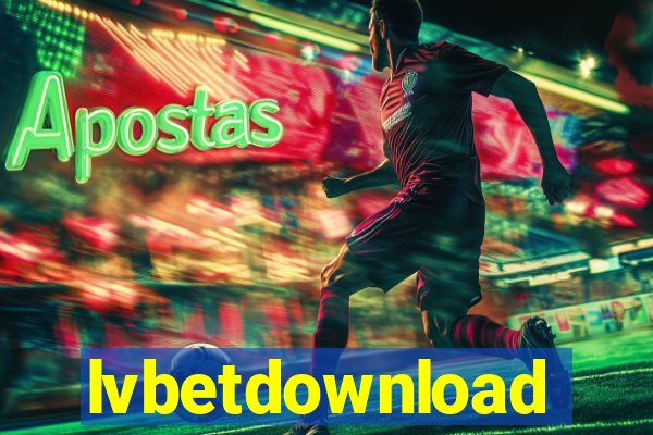 lvbetdownload