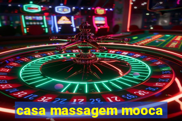 casa massagem mooca