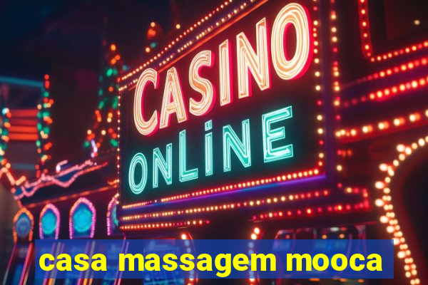 casa massagem mooca