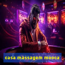 casa massagem mooca