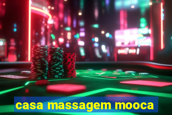 casa massagem mooca