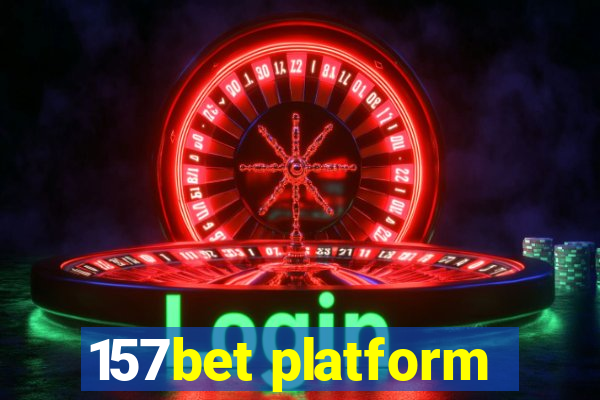 157bet platform