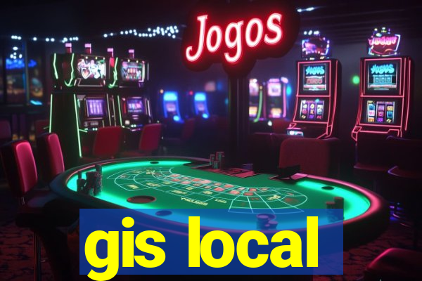 gis local