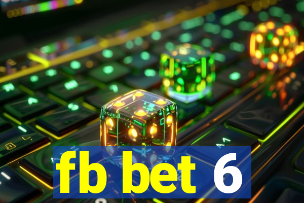 fb bet 6