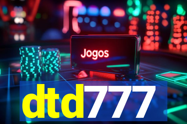 dtd777