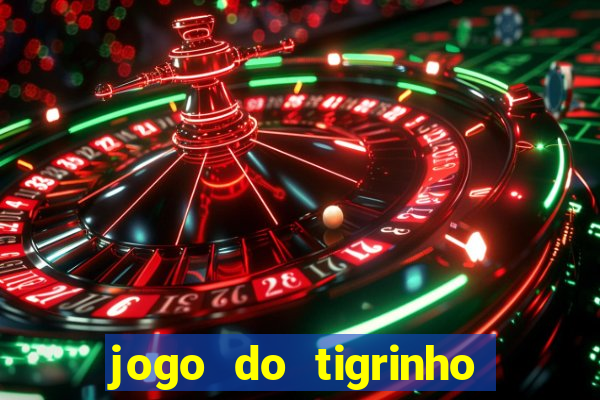 jogo do tigrinho falso para brincar