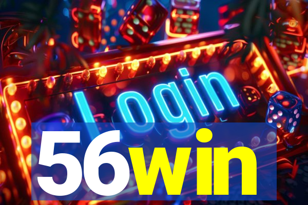 56win