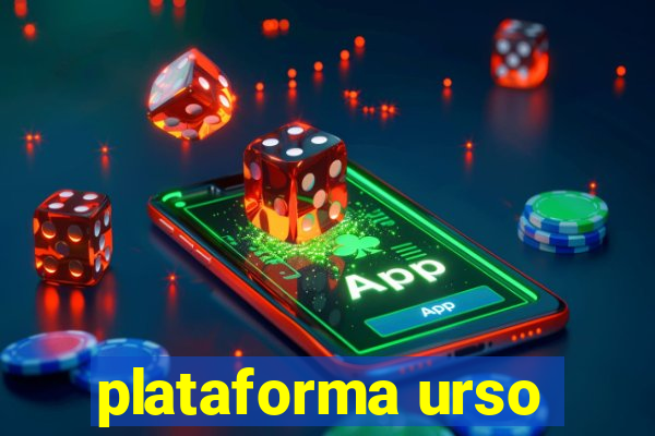 plataforma urso