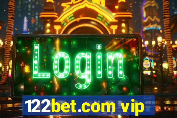 122bet.com vip