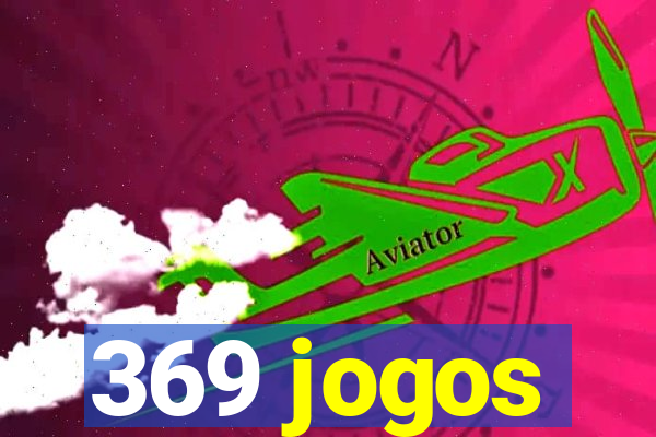 369 jogos