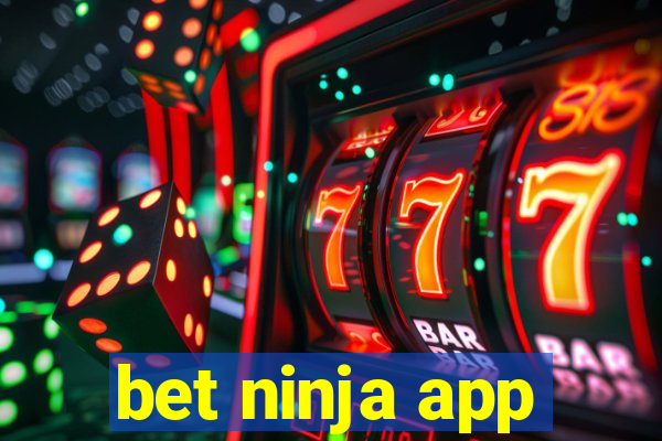 bet ninja app