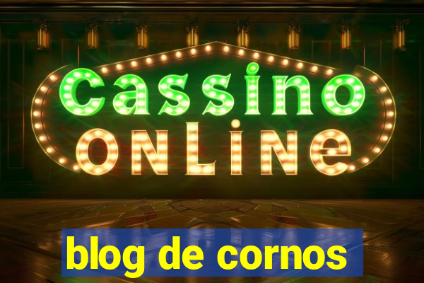 blog de cornos