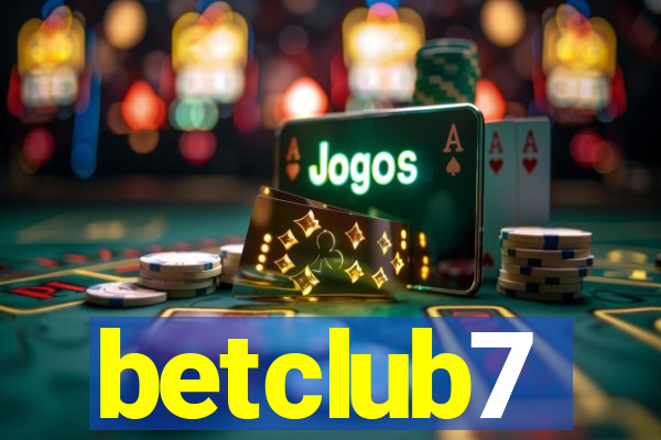 betclub7