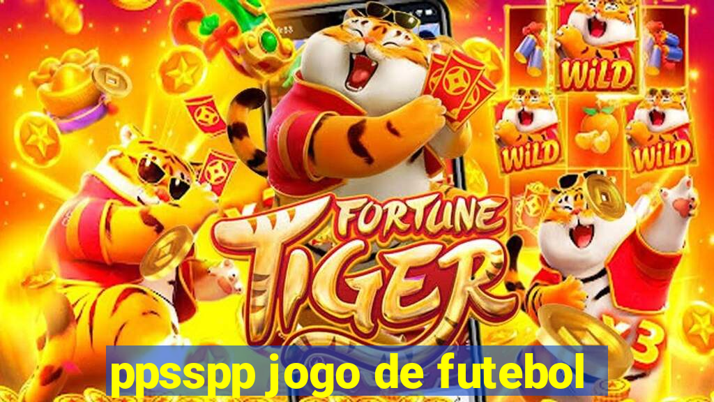 ppsspp jogo de futebol