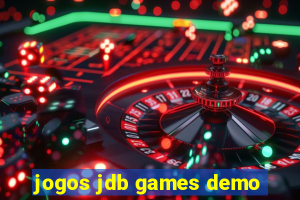 jogos jdb games demo