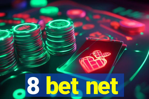 8 bet net