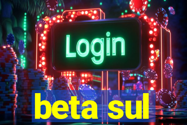 beta sul