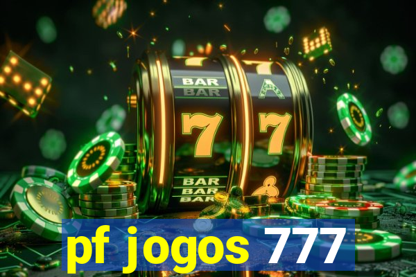 pf jogos 777