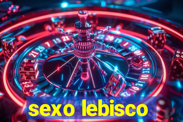 sexo lebisco