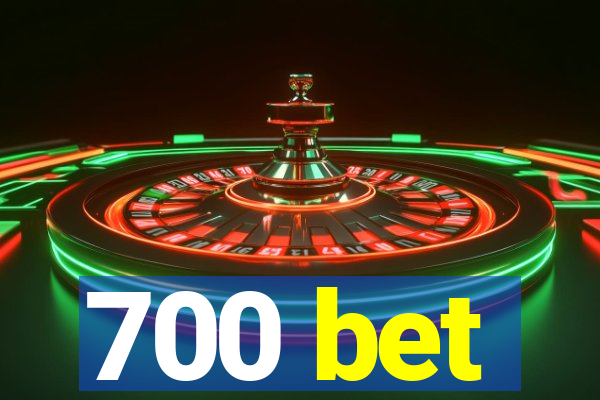 700 bet