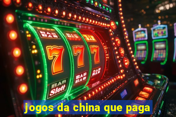 jogos da china que paga